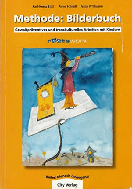 Cover von Methode: Bilderbuch. Gewaltpräventives und transkulturelles Arbeiten mit Kindern