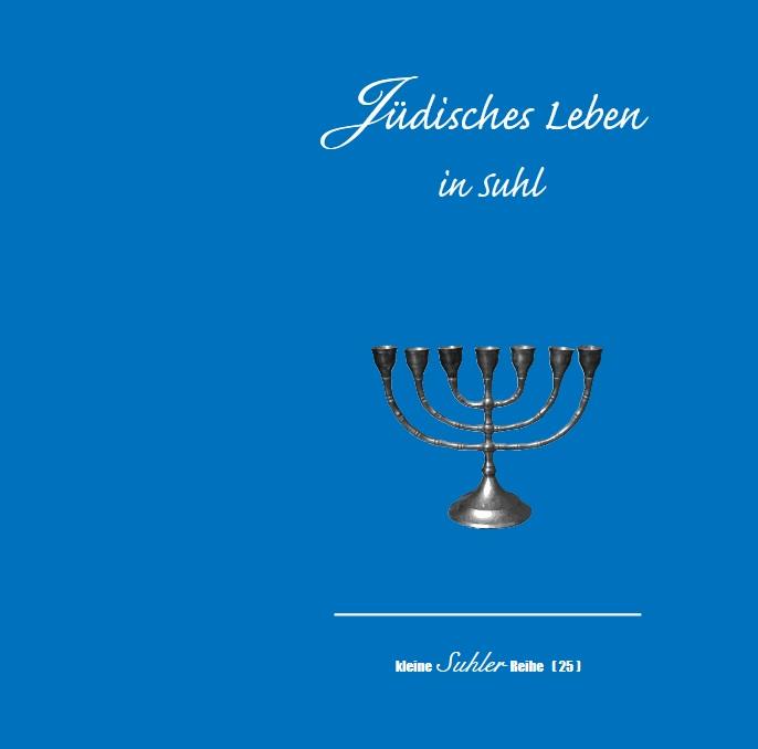 Cover der Broschüre mit Titel: Jüdisches Leben in Suhl