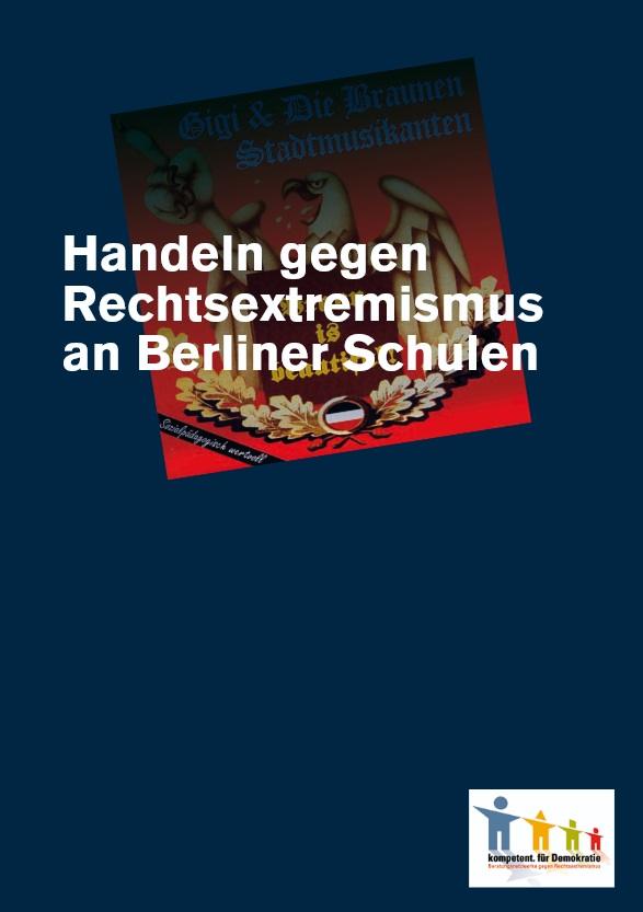 Cover von Handeln gegen Rechtsextremismus an Berliner Schulen