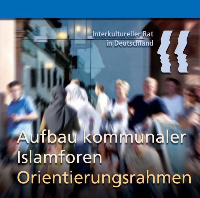 Cover von Aufbau kommunaler Islamforen. Orientierungsrahmen