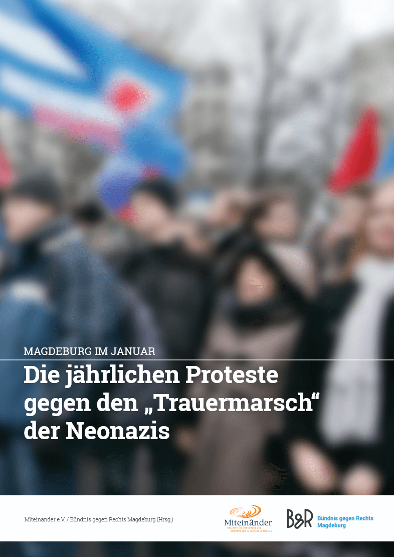 Cover von Magdeburg im Januar. Die jährlichen Proteste gegen den "Trauermarsch" der Neonazis