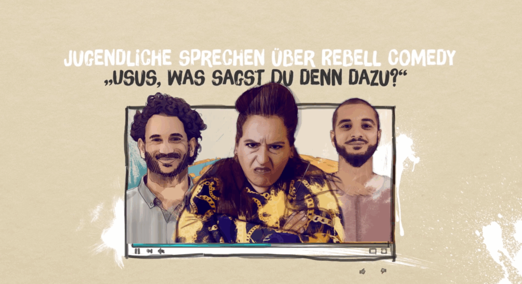 Cover von Alternativen aufzeigen! Modul 2 "Comedy" - Jugendliche über Rebell Comedy - "Usus, was sagst du denn dazu?"