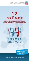 12 Gründe gegen Nationalismus und Rechtspopulismus. Europa sind wir!