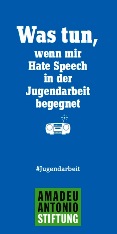 Was tun, wenn mir Hate Speech in der Jugendarbeit begegnet?