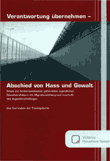 Verantwortung übernehmen - Abschied von Hass und Gewalt. Arbeit mit fundamentalistisch gefährdeten jugendlichen Gewaltstraftätern mit Migrationshintergrund innerhalb des Jugendstrafvollzugs