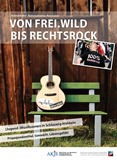 Heimatliebe, Nationalismus, Rassismus. Von Frei.Wild bis Rechtsrock. (Jugend-)Musikszenen in Schleswig-Holstein. Propagandamittel, Szenekitt, Lebensgefühl