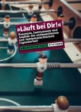 "Läuft bei Dir!" Konzepte, Instrumente und Ansätze der antisemitismus- und rassismuskritischen Jugendarbeit