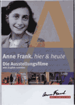 Anne Frank. hier & heute. Die Ausstellungsfilme