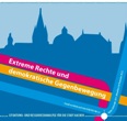 Extreme Rechte und demokatische Gegenbewegung. Situations- und Ressourcenanalyse für die Stadt Aachen