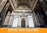 Identität. Macht. Verletzung. Rassismuskritische theologische Perspektiven