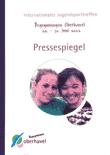 Begegnungen Oberhavel. Internationales Jugendsporttreffen. 22. - 30. Juni 2002. Pressespiegel