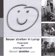 Besser streiten in Lurup. Filmprojekt der Arbeitsgemeinschaft Besser streiten Lurup