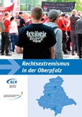 Rechtsextremismus in der Opferpfalz