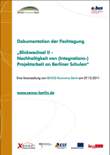 Dokumentation der Fachtagung "Blickwechsel II - Nachhaltigkeit von (Integrations-)Projektarbeit an Berliner Schulen"