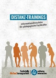 Distanz-Trainings. Informationsbroschüre für pädagogische Fachkräfte