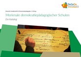 Merkmale demokratiepädagogischer Schulen. Ein Katalog