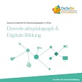 Demokratiepädagogik & Digitale Bildung