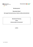 Bundesprogamm "Demokratie leben!" Aktiv gegen Rechtsextremismus, Gewalt und Menschenfeindlichkeit. Bundesweite Förderung lokaler "Partnerschaften für Demokratie". Leitlinie