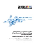 Impulse zu Vielfalt 2018/5. Diskriminierungsrisiken in der öffentlichen Arbeitsvermittlung entgegenwirken: Handlungsansätze für die Praxis