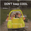 Don`t keep cool