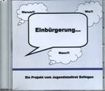 Einbürgerung - Warum?! Wie?! Wann?! - Ein Projekt vom Jugendstadtrat Solingen