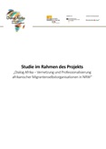 Studie im Rahmen des Projekts "Dialog Afrika – Vernetzung und Professionalisierung afrikanischer Migrantenselbstorganisationen in NRW"