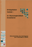 Erfolgsfaktor Vielfalt - In Chancengleichheit investieren. Dokumentation der Fachtagung am 27.06.2003 in Mainz
