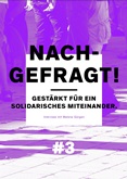 Nachgefragt! #3 Gestärkt für ein solidarisches Miteinander. Interview mit Marlene Gürgen