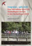 Integration - geht doch! Eine Fahrradtour durch die Städteregion Aachen in den Herbstferien 2009