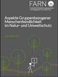 Aspekte Gruppenbezogener Menschenfeindlichkeit im Natur- und Umweltschutz. Eine Diskussion