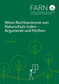 Wenn Rechtsextreme von Naturschutz reden – Argumente und Mythen. Ein Leitfaden