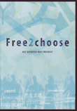 Free2choose. Die Grenzen der Freiheit