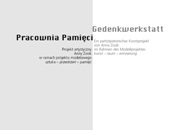 Pracownia Pamięci - Gedenkwerkstatt. Ein partizipatorisches Kunstprojekt