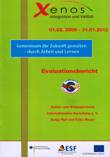 Gemeinsam die Zukunft gestalten - durch Arbeit und Lernen. Evaluationsbericht