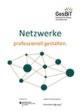 Netzwerke professionell gestalten