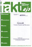 Gewalt. Formen, Ursachen und Prävention. Reader zum MultiplikatorInnen-Streitschlichter-Projekt: ein Netzwerk für Sachsen