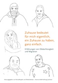 Zuhause bedeutet für mich eigentlich, ein Zuhause zu haben, ganz einfach. Erfahrungen von Obdachlosigkeit und Migration