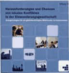 Herausforderungen und Chancen von lokalen Konflikten in der Einwanderungsgesellschaft. Dialogstrategien für ein gleichberechtigtes Miteinander im Gemeinwesen