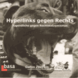 Hyperlinks gegen rechts. Jugendliche gegen Rechtsextremismus