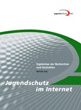 Jugendschutz im Internet. Ergebnisse und Recherchen. Bericht 2015