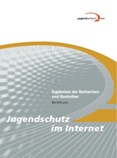 Jugendschutz im Internet. Ergebnisse der Recherchen und Kontrollen. Bericht 2013