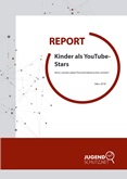 Report Kinder als YouTube-Stars. Wann werden dabei Persönlichkeitsrechte verletzt?