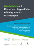 Genderblick auf Kinder und Jugendliche mit Migrationserfahrungen