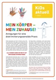 KiDs aktuell. 1/2020 MEIN KÖRPER – MEIN ZUHAUSE! Anregungen für eine diskriminierungssensible Praxis