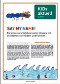 KiDs aktuell 2/2018. SAY MY NAME! Für einen vorurteilsbewussten Umgang mit den Namen von Kindern und Familien