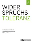 Widerspruchstoleranz 2. Ein Methodenhandbuch zu antisemitismuskritischer Bildungsarbeit