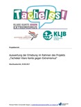 Tacheles! Klare Kante gegen Extremismus. Projektbericht. Auswertung der Erhebung im Rahmen des Projekts "Tacheles! Klare Kante gegen Extremismus"