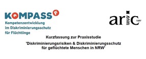 Kurzfassung zur Praxisstudie 'Diskriminierungsrisiken & Diskriminierungsschutz für geflüchtete Menschen in NRW'