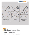 Mythen, Ideologien und Theorien. Verschwörungsglaube in Zeiten von Social Media