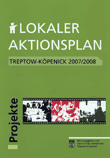 Lokaler Aktionsplan Treptow Köpenick 2007/2008 Projekte